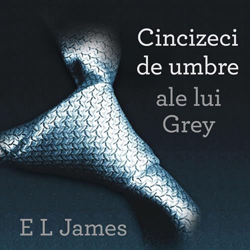 Cincizeci de umbre ale lui Grey