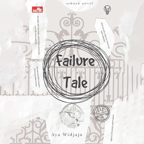 Failure Tale by Aya Widjaja