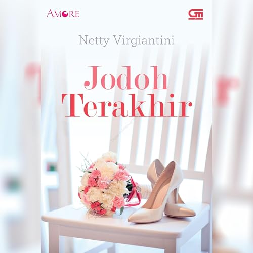 Jodoh Terakhir by Netty Virgiantini