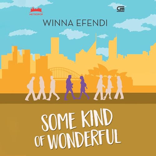 Some Kind of Wonderful by Winna Efendi