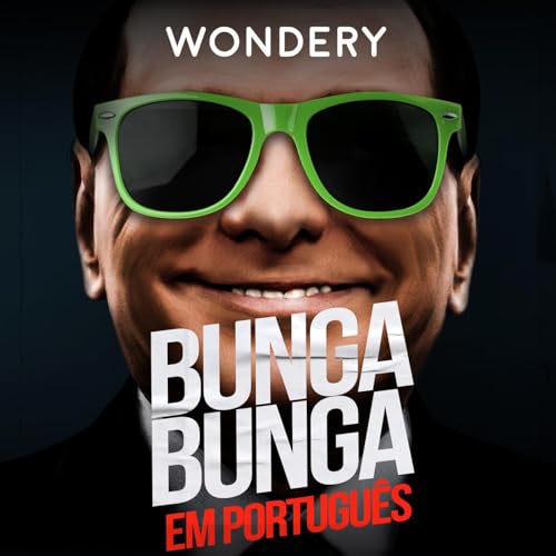 Bunga Bunga (BR) by Audible