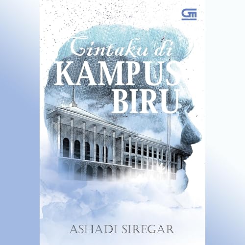 Cintaku di Kampus Biru