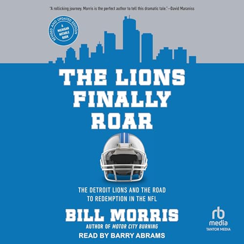 The Lions Finally Roar by Bill Morris