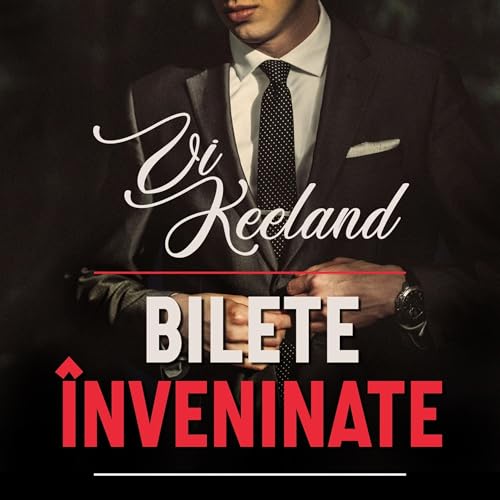 Bilete &icirc;nveninate by Vi Keeland