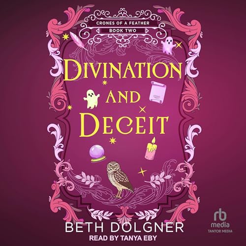 Divination and Deceit by Beth Dolgner