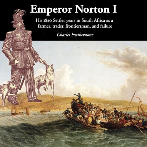 Emperor Norton I by Charles Featherstone