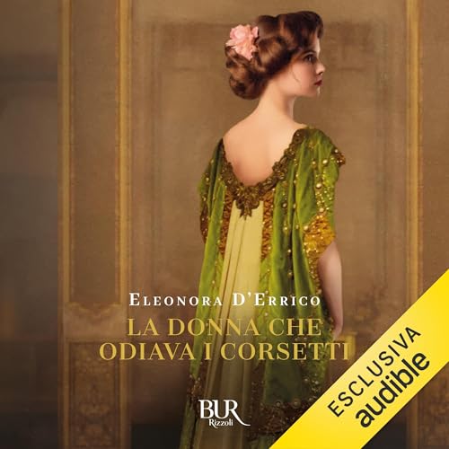 La donna che odiava i corsetti