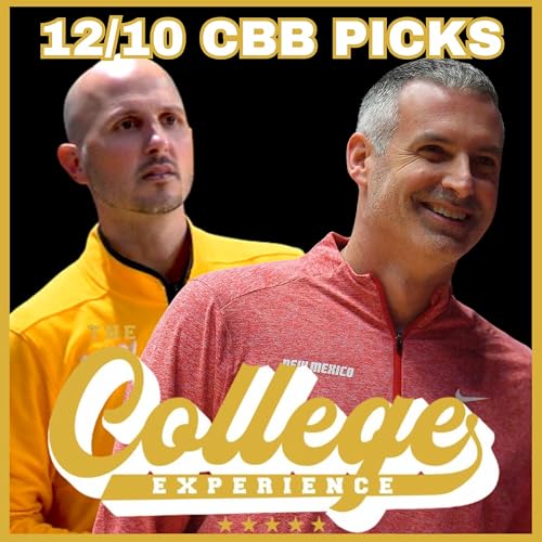 College Basketball Picks For December 10th | The College Experience: Basketball (Ep. 1029) by Unknown