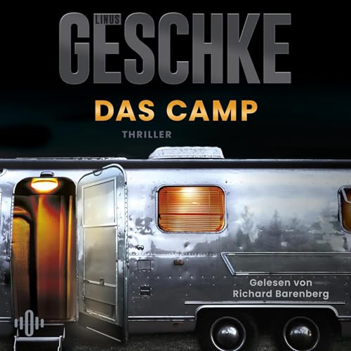 Das Camp by Linus Geschke