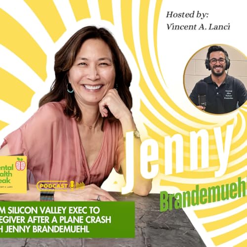 From Silicon Valley Exec to Caregiver After a Plane Crash with Jenny Brandemuehl by Unknown