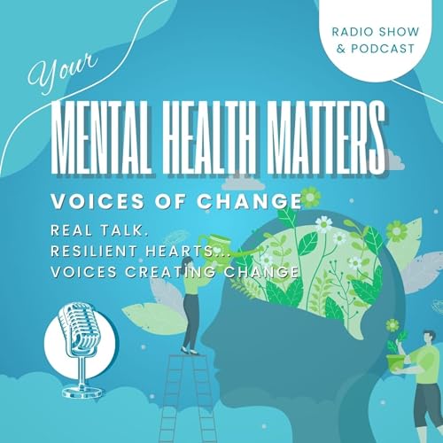 Mental Health Matters: Voices of Change by Susan Day Mindful Arts Therapy