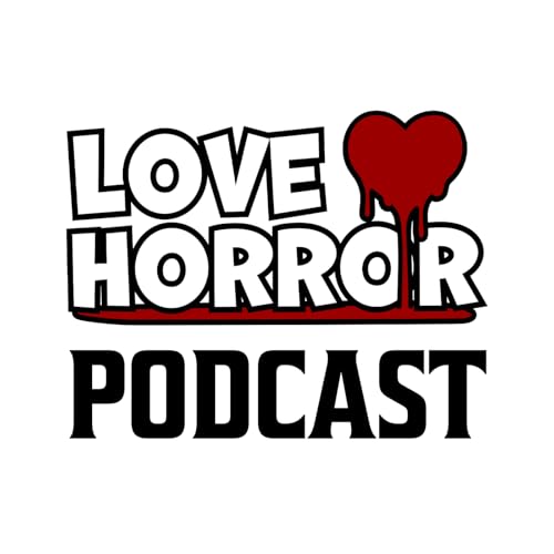 Half Hour of Horror: A Horror Film Podcast, presented by Love Horror by Love Horror