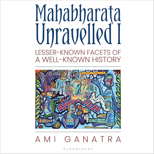 Mahabharata Unravelled