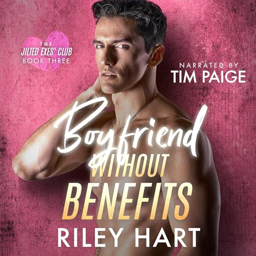 Boyfriend Without Benefits