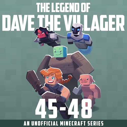 The Legend of Dave the Villager Books 45–48: An Unofficial Minecraft Series