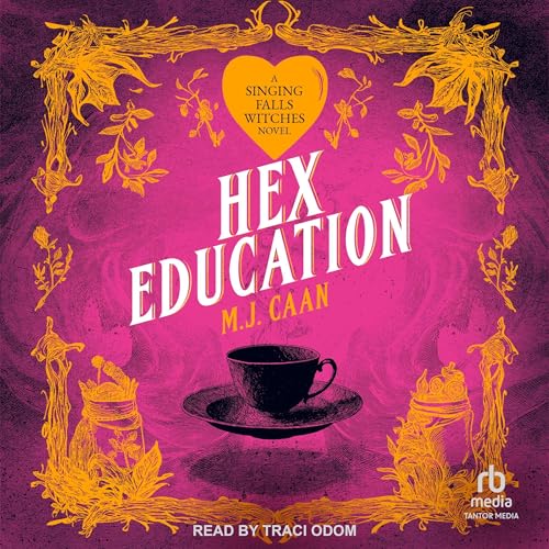 Hex Education by M.J. Caan