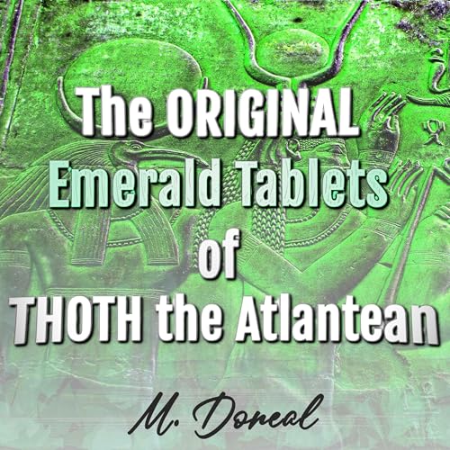 The Original Emerald Tablets of Thoth the Atlantean