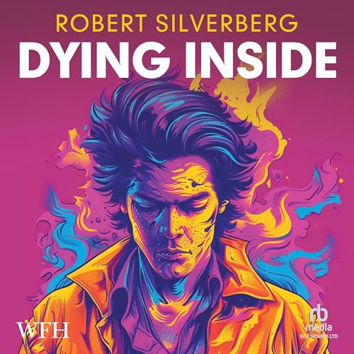 Dying Inside by Robert Silverberg