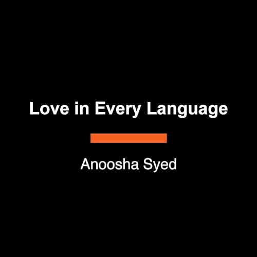 Love in Every Language by Anoosha Syed