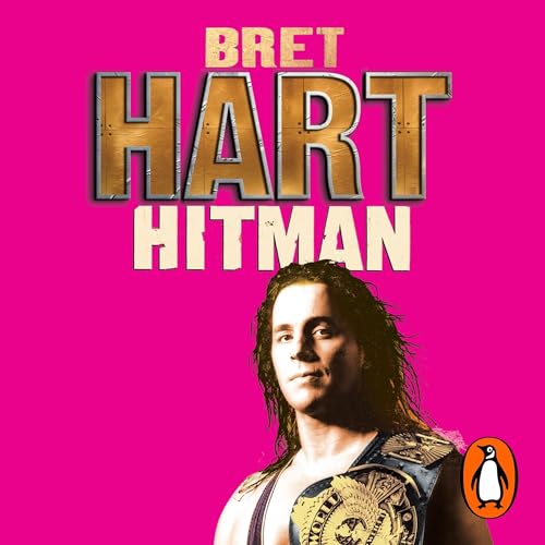 Hitman by Bret Hart