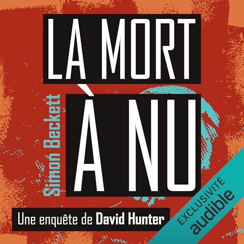 La mort à nu