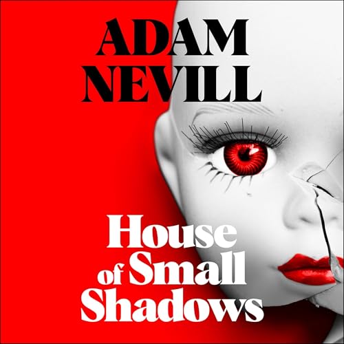 House of Small Shadows