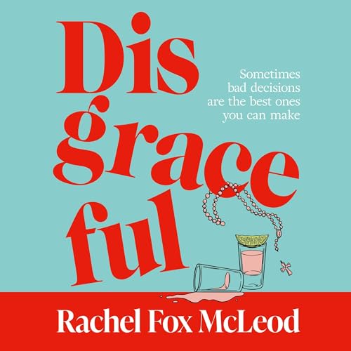Disgraceful by Rachel Fox McLeod
