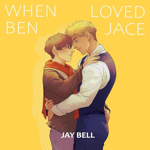 When Ben Loved Jace