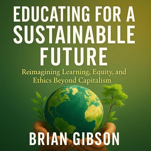 Educating for a Sustainable Future