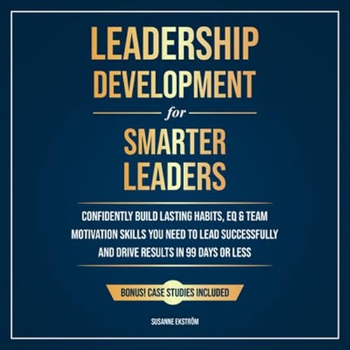 Leadership Development for Smarter Leaders