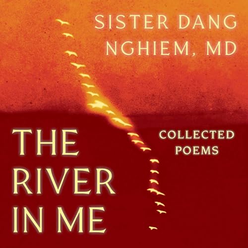 The River in Me by Sister Dang Nghiem