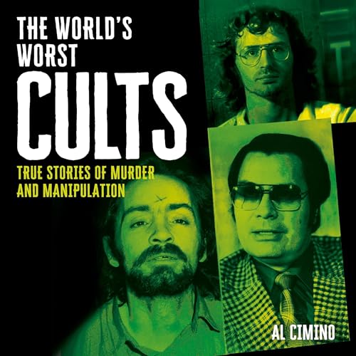 The World's Worst Cults