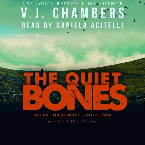 The Quiet Bones