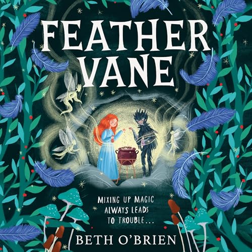 Feather Vane by Beth O’Brien