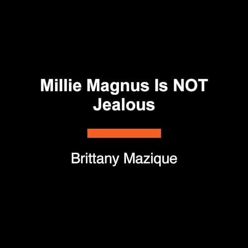Millie Magnus Is NOT Jealous by Brittany Mazique