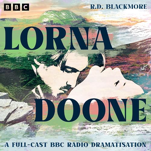 Lorna Doone by R.D. Blakemore