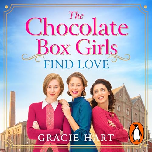 The Chocolate Box Girls Find Love