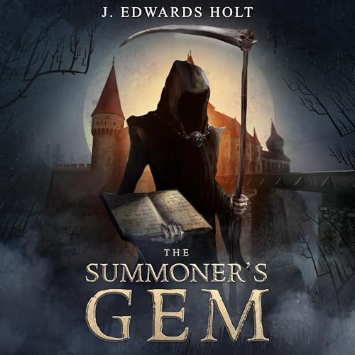 The Summoner's Gem by J. Edwards Holt