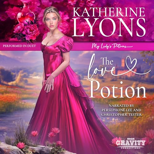 The Love Potion by Katherine Lyons