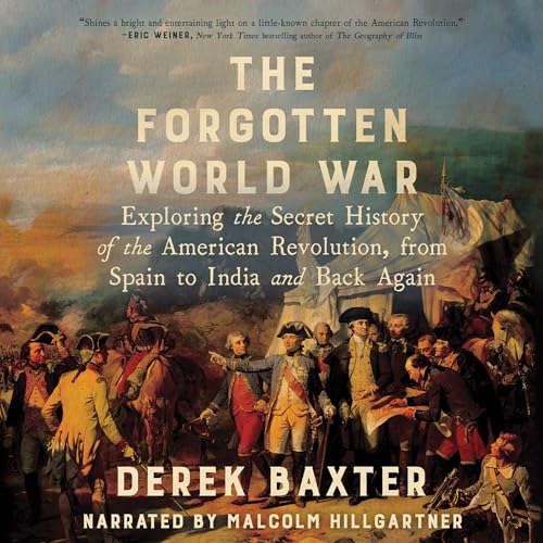 The Forgotten World War by Derek Baxter