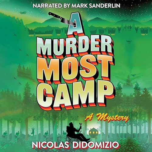 A Murder Most Camp by Nicolas DiDomizio