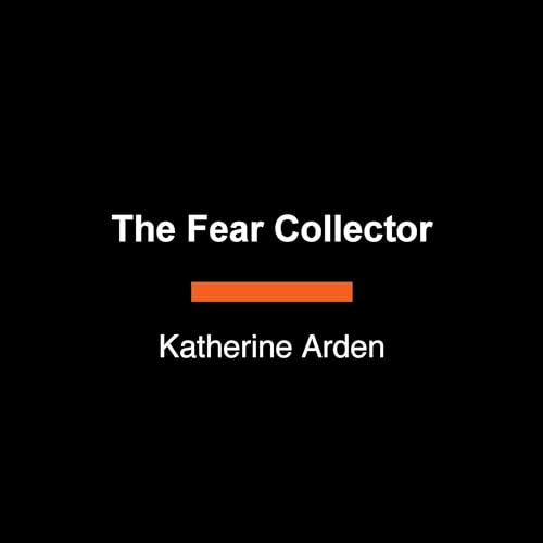 The Fear Collector