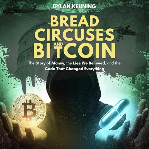 Bread, Circuses, and Bitcoin