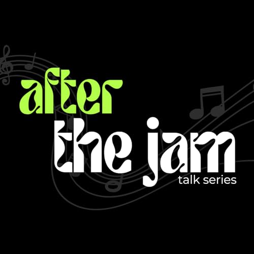 After the Jam! with Sonáli by AfterTheJamSeries