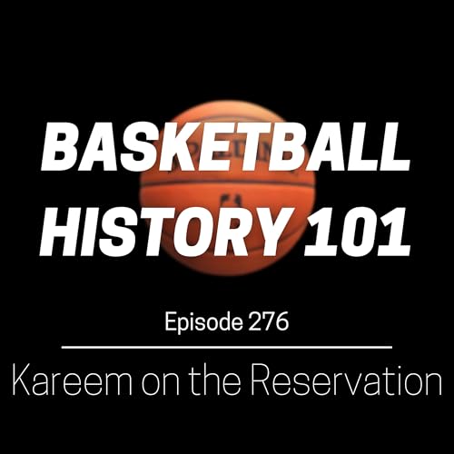 Episode 276 - Kareem on the Reservation by Unknown