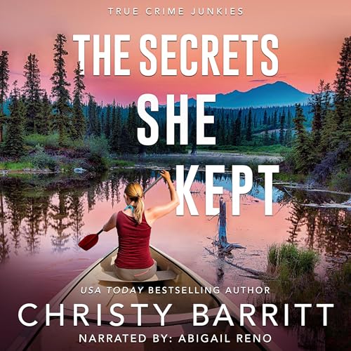The Secrets She Kept by Christy Barritt