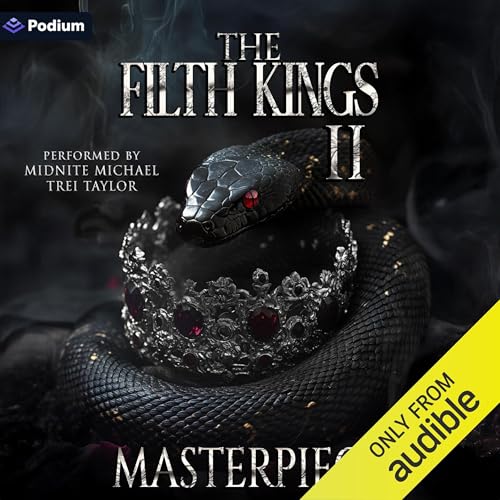 The Filth Kings II by Authoress Masterpiece