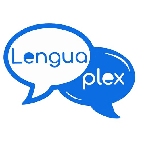 Lenguaplex Bilingual Podcast by @lenguaplex