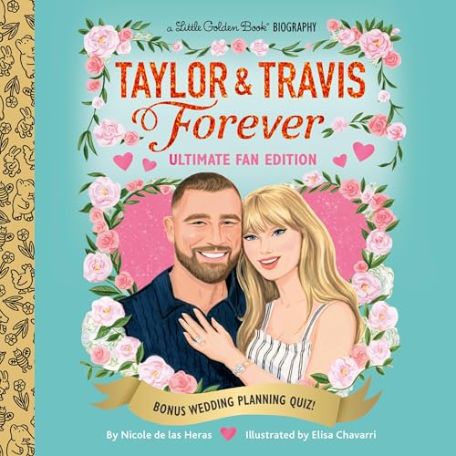Taylor &amp; Travis Forever Ultimate Fan Edition Little Golden Book Biography