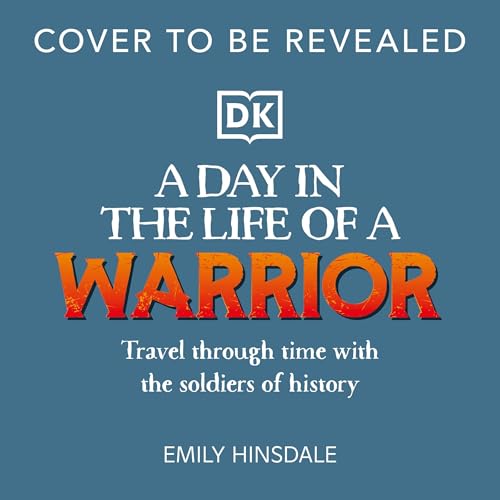 A Day In the Life of a Warrior by Emily Hinsdale